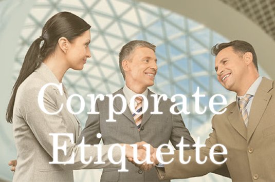 Corporate Etiquette
